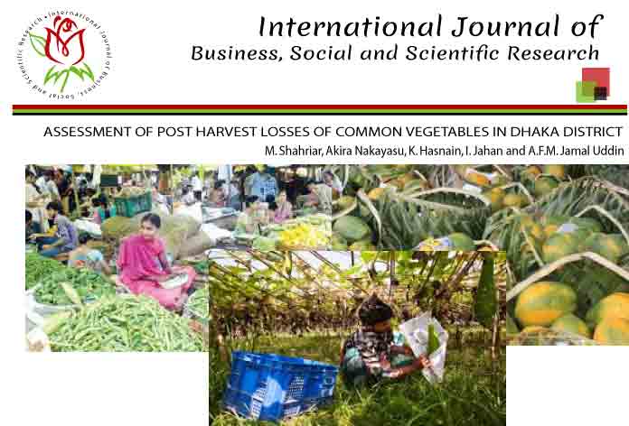 ASSESSMENT OF POST HARVEST LOSSES OF COMMON VEGETABLES IN DHAKA DISTRICT 