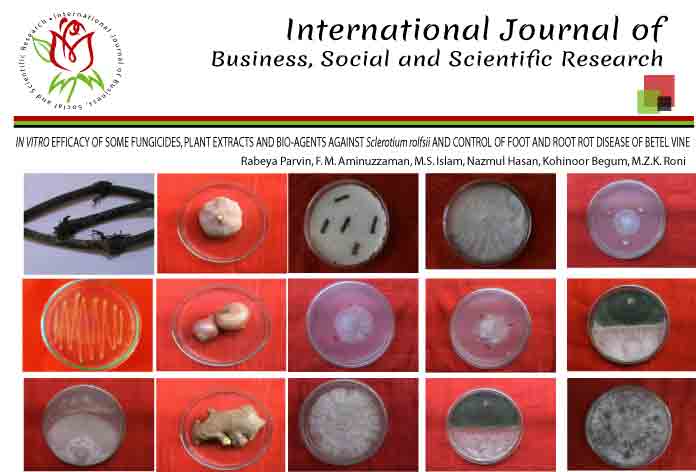 IN VITRO EFFICACY OF SOME FUNGICIDES, PLANT EXTRACTS AND BIO-AGENTS AGAINST Sclerotium rolfsii AND CONTROL OF FOOT AND ROOT ROT DISEASE OF BETEL VINE 