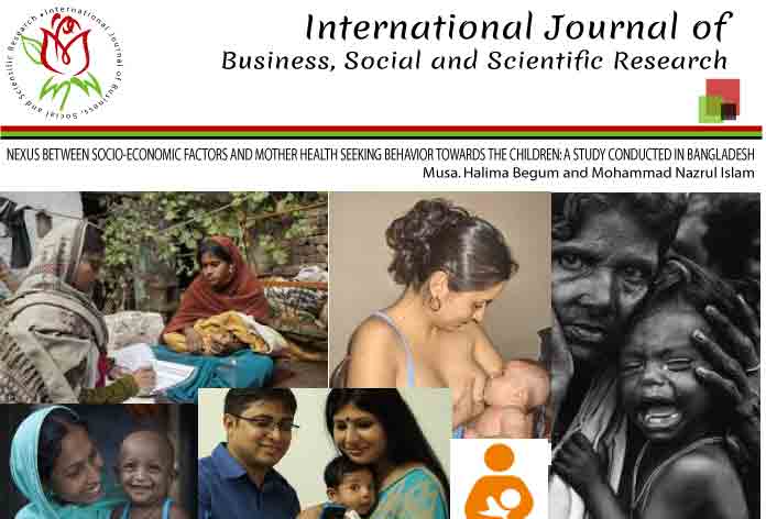 NEXUS BETWEEN SOCIO-ECONOMIC FACTORS AND MOTHER HEALTH SEEKING BEHAVIOR TOWARDS THE CHILDREN: A STUDY CONDUCTED IN BANGLADESH