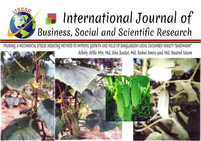 PRUNING: A MECHANICAL STRESS INDUCING METHOD TO IMPROVE GROWTH AND YIELD OF BANGLADESHI LOCAL CUCUMBER VARIETY “BAROMASHI”