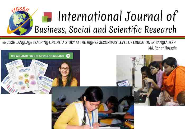ENGLISH LANGUAGE TEACHING ONLINE: A STUDY AT THE HIGHER SECONDARY LEVEL OF EDUCATION IN BANGLADESH