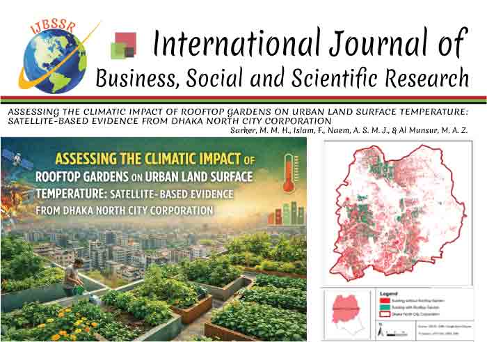 ASSESSING THE CLIMATIC IMPACT OF ROOFTOP GARDENS ON URBAN LAND SURFACE TEMPERATURE: SATELLITE-BASED EVIDENCE FROM DHAKA NORTH CITY CORPORATION